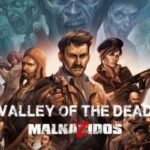 Malnazidos: Thung Lũng Người Chết